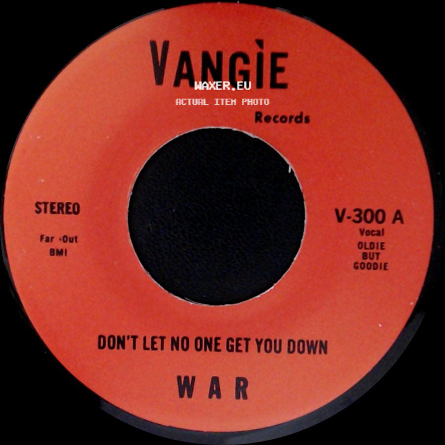 War / The Hollydood Saxons - Don't Let No One Get You Down / Every Day's A Holiday side A