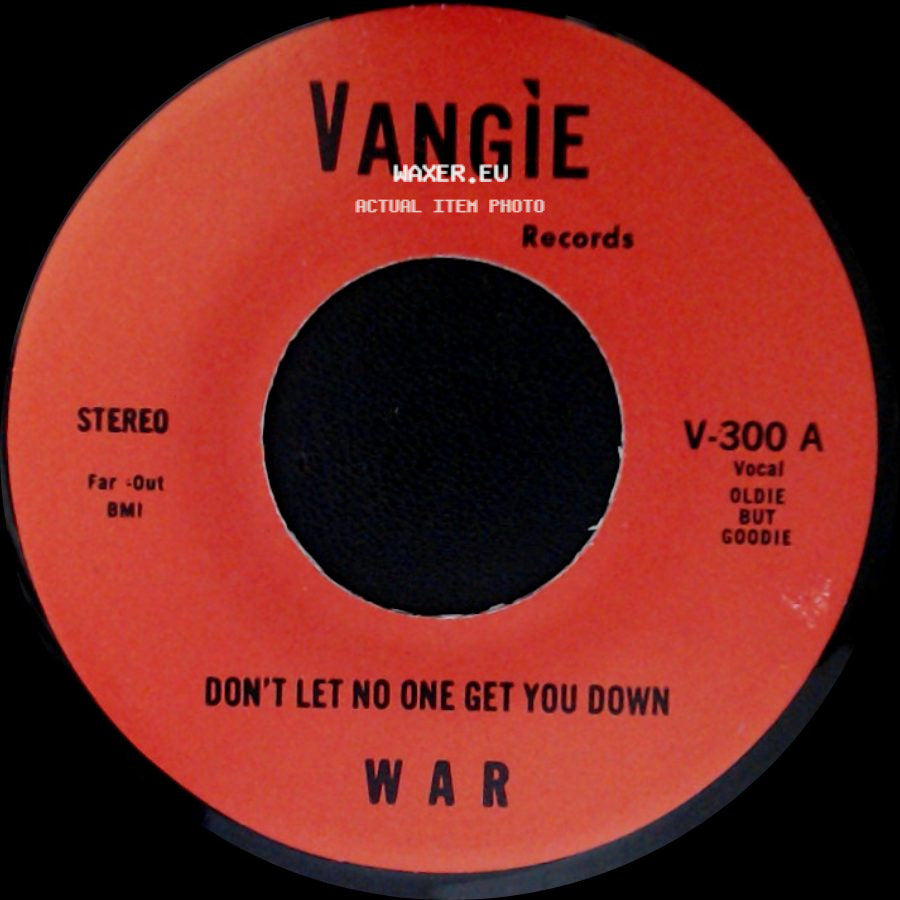 War / The Hollydood Saxons - Don't Let No One Get You Down / Every Day's A Holiday side A