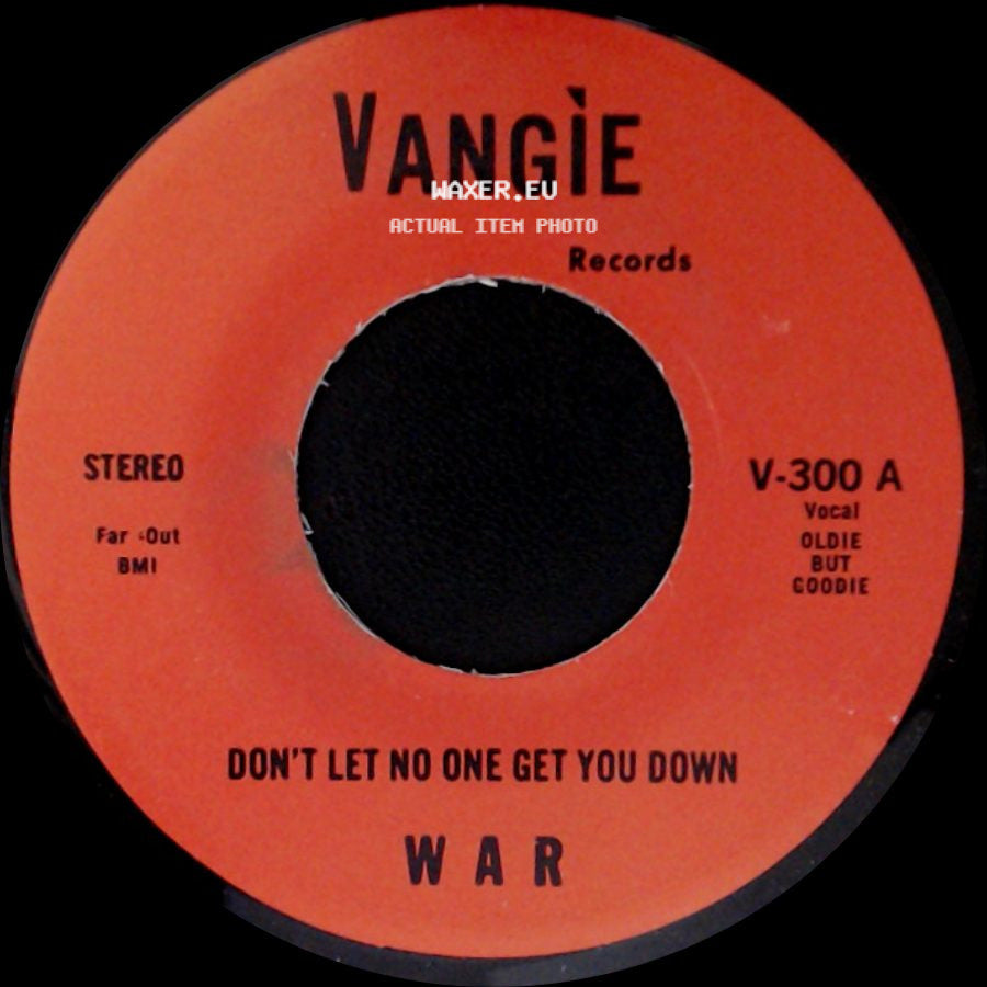 War / The Hollydood Saxons - Don't Let No One Get You Down / Every Day's A Holiday side A