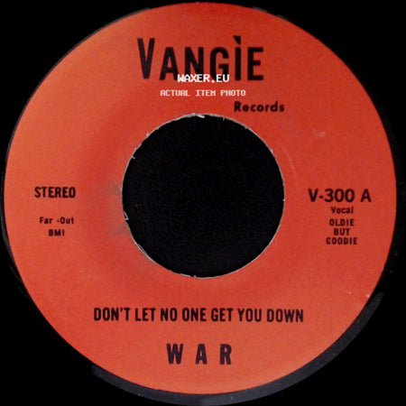 War / The Hollydood Saxons - Don't Let No One Get You Down / Every Day's A Holiday side A