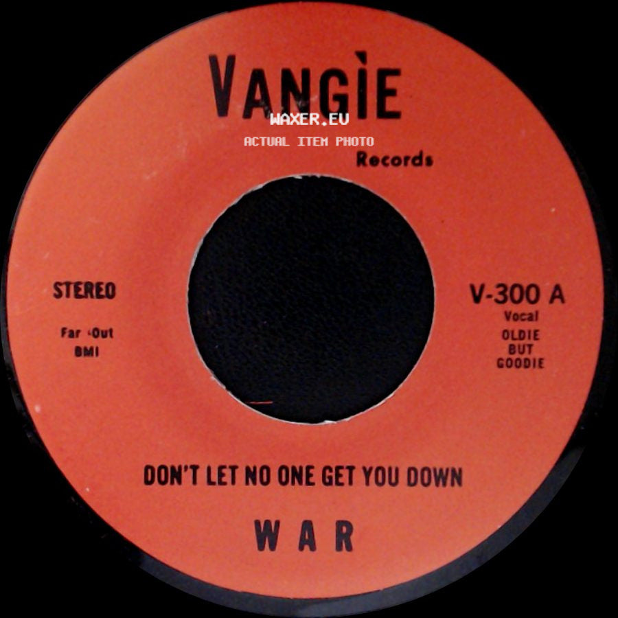 War / The Hollydood Saxons - Don't Let No One Get You Down / Every Day's A Holiday side A