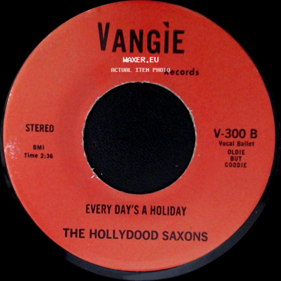 War / The Hollydood Saxons - Don't Let No One Get You Down / Every Day's A Holiday side B