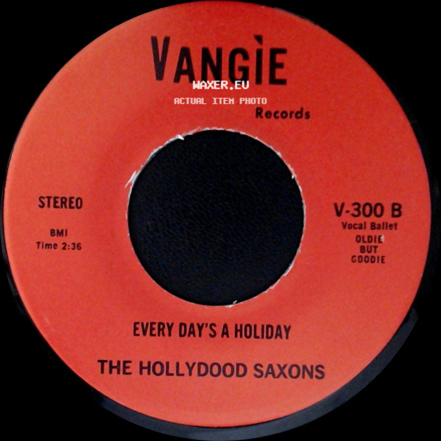 War / The Hollydood Saxons - Don't Let No One Get You Down / Every Day's A Holiday side B