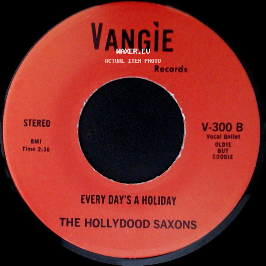 War / The Hollydood Saxons - Don't Let No One Get You Down / Every Day's A Holiday side B