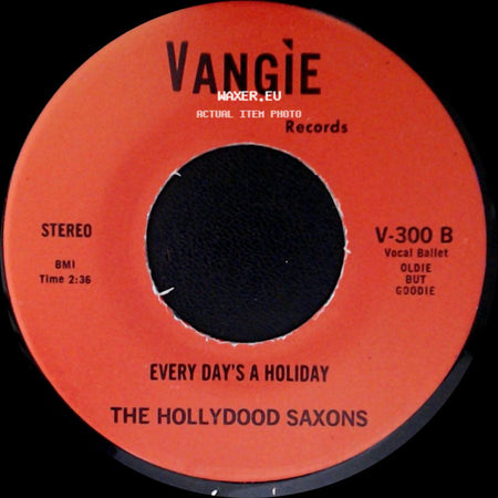 War / The Hollydood Saxons - Don't Let No One Get You Down / Every Day's A Holiday side B