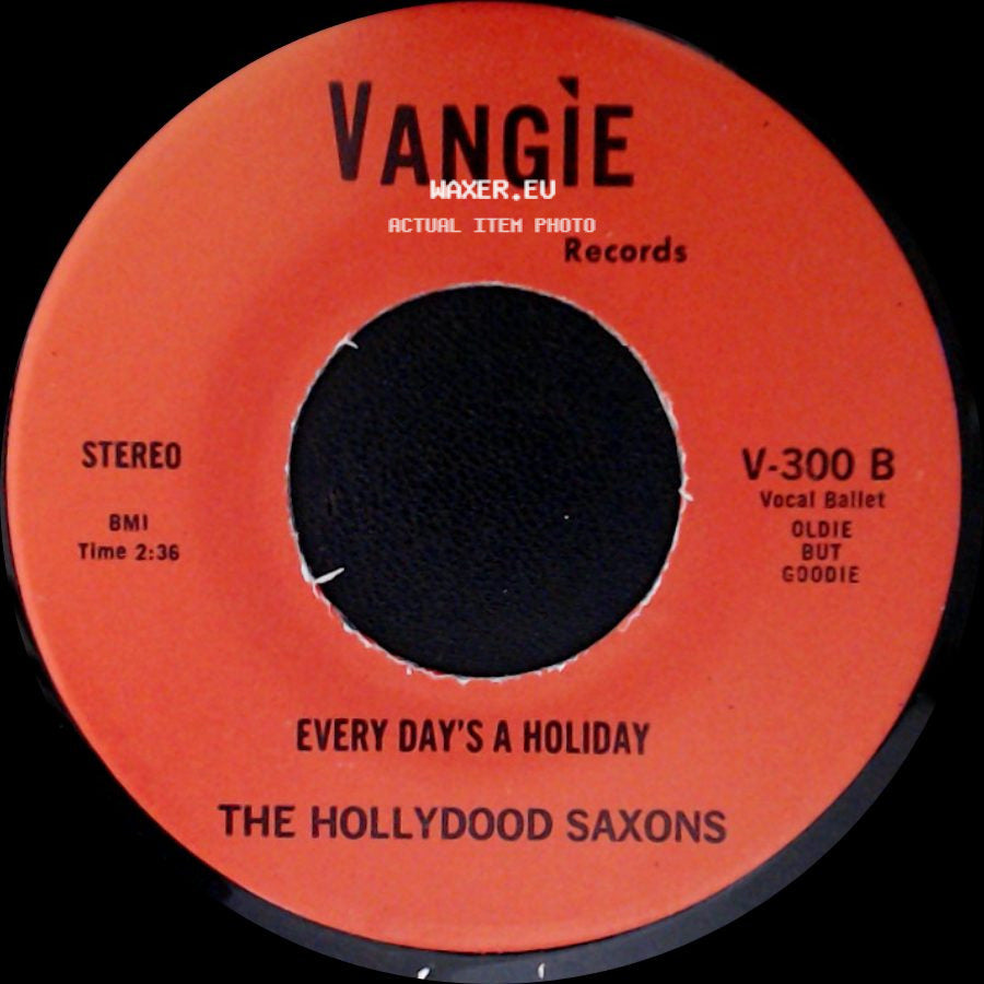 War / The Hollydood Saxons - Don't Let No One Get You Down / Every Day's A Holiday side B