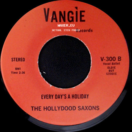 War / The Hollydood Saxons - Don't Let No One Get You Down / Every Day's A Holiday side B