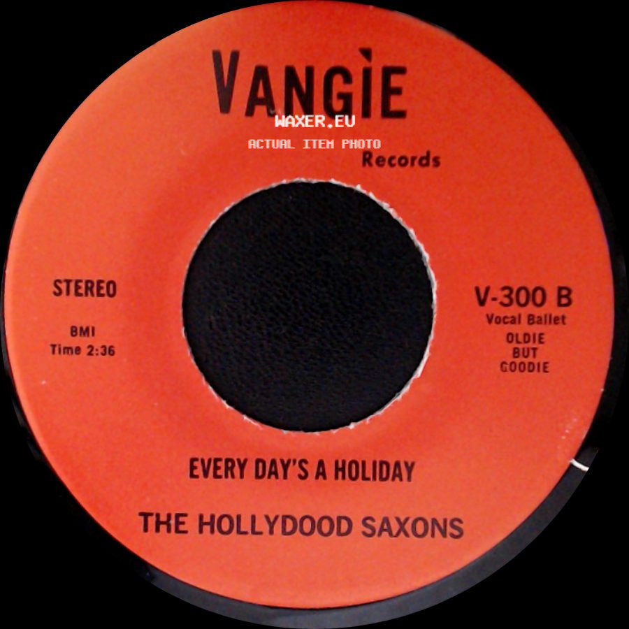 War / The Hollydood Saxons - Don't Let No One Get You Down / Every Day's A Holiday side B