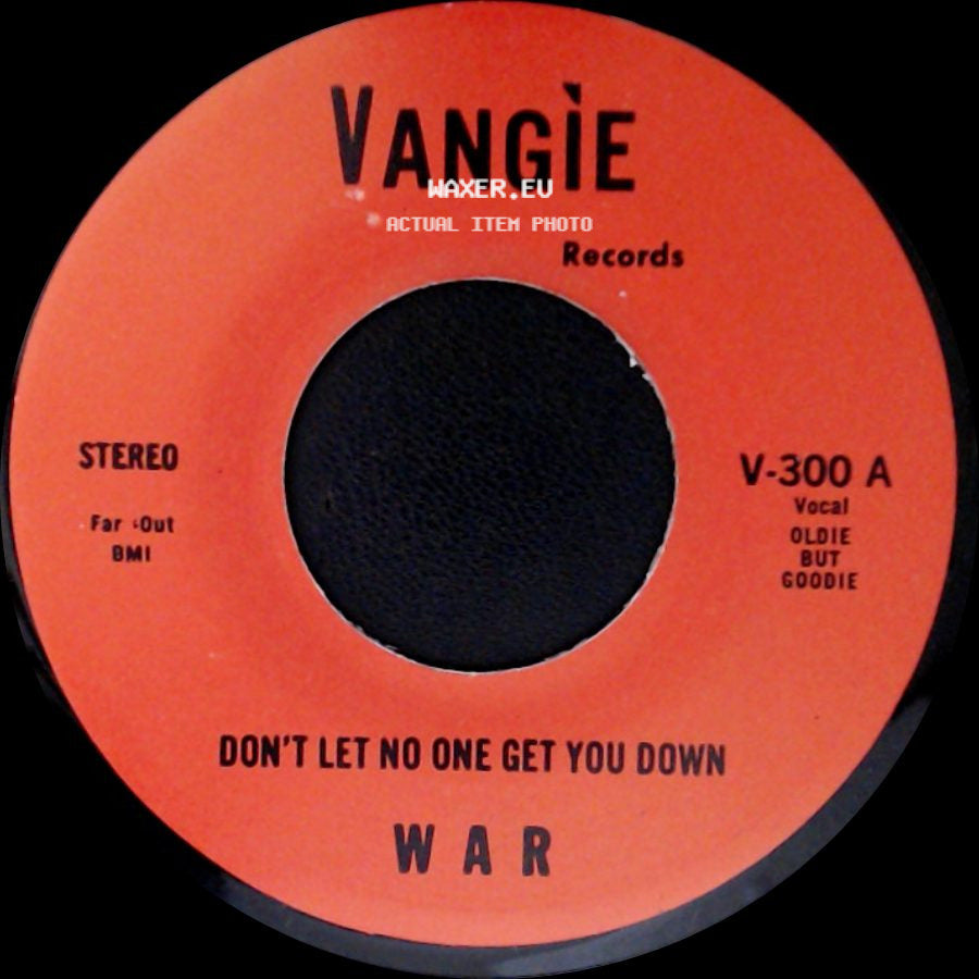 War / The Hollydood Saxons - Don't Let No One Get You Down / Every Day's A Holiday side A