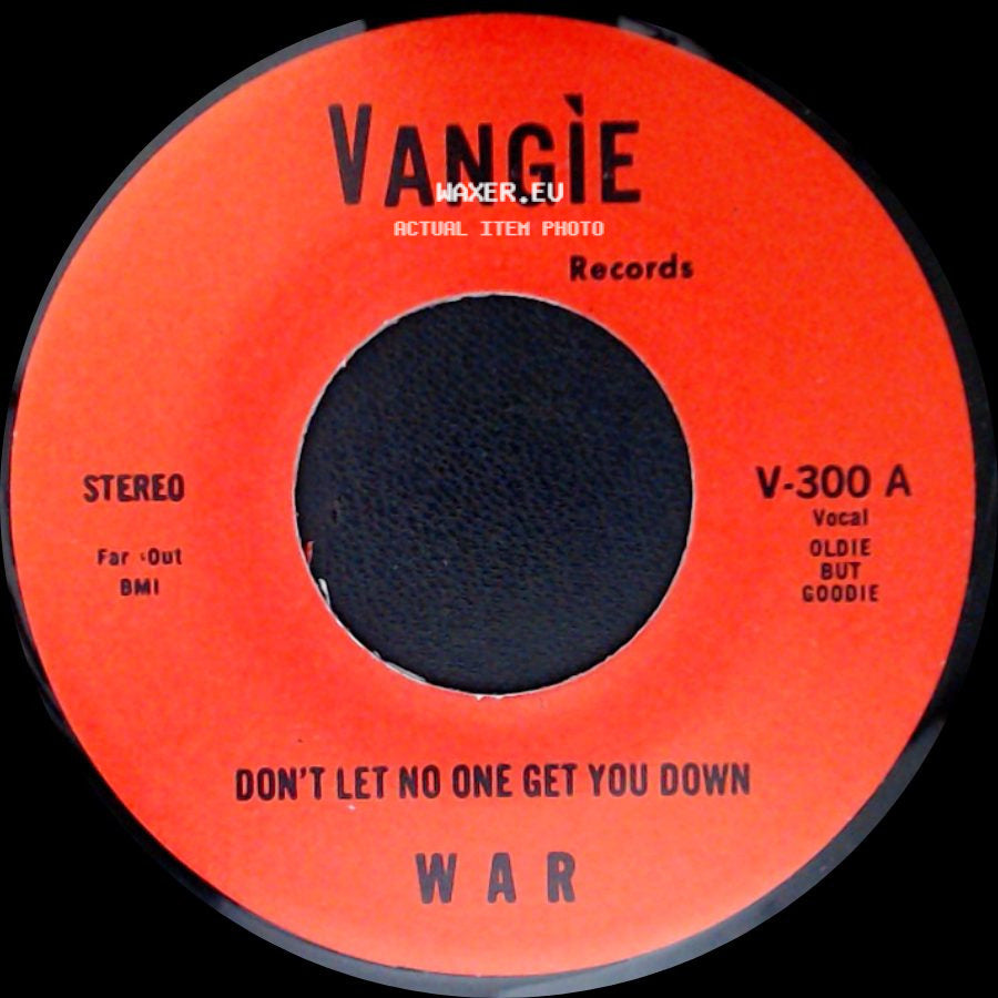 War / The Hollydood Saxons - Don't Let No One Get You Down / Every Day's A Holiday side A