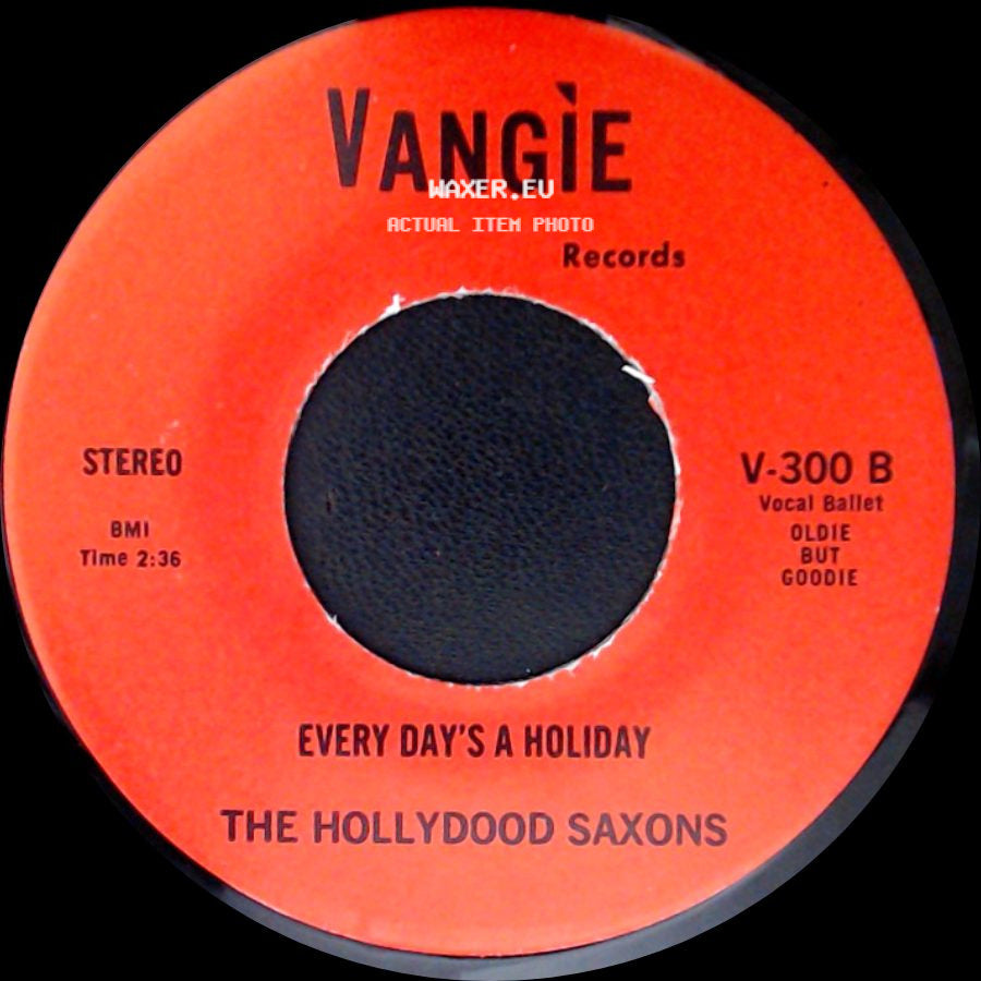 War / The Hollydood Saxons - Don't Let No One Get You Down / Every Day's A Holiday side B