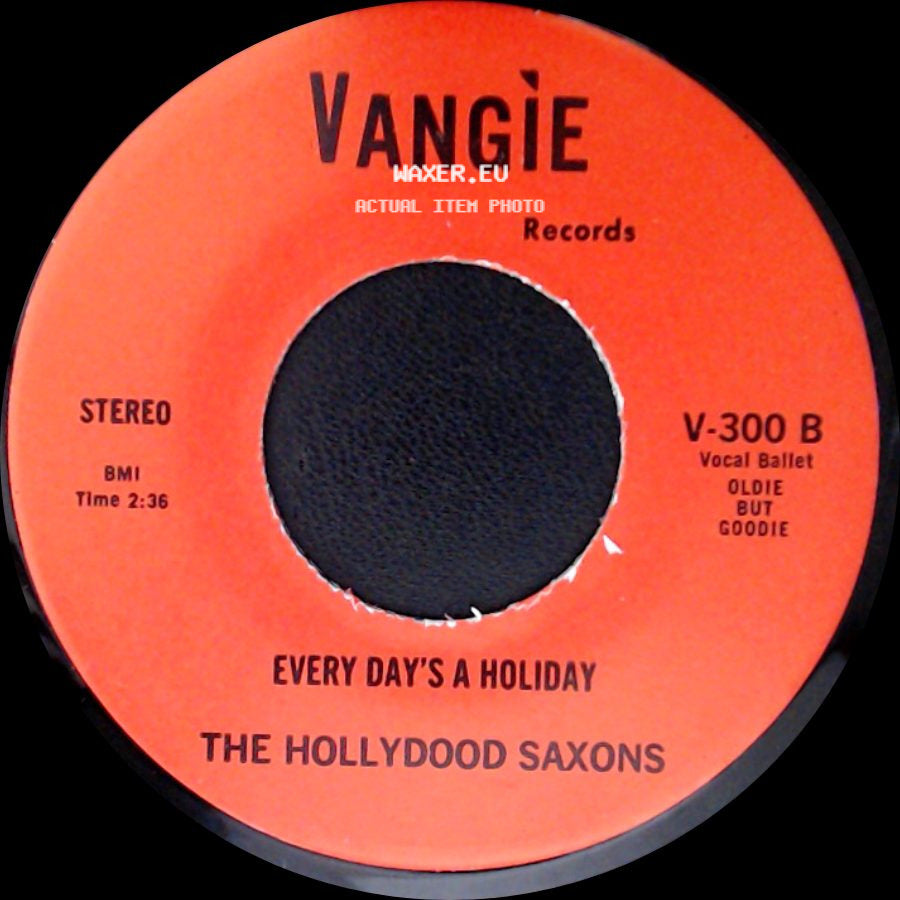 War / The Hollydood Saxons - Don't Let No One Get You Down / Every Day's A Holiday side B