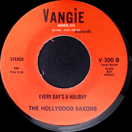 War / The Hollydood Saxons - Don't Let No One Get You Down / Every Day's A Holiday side B