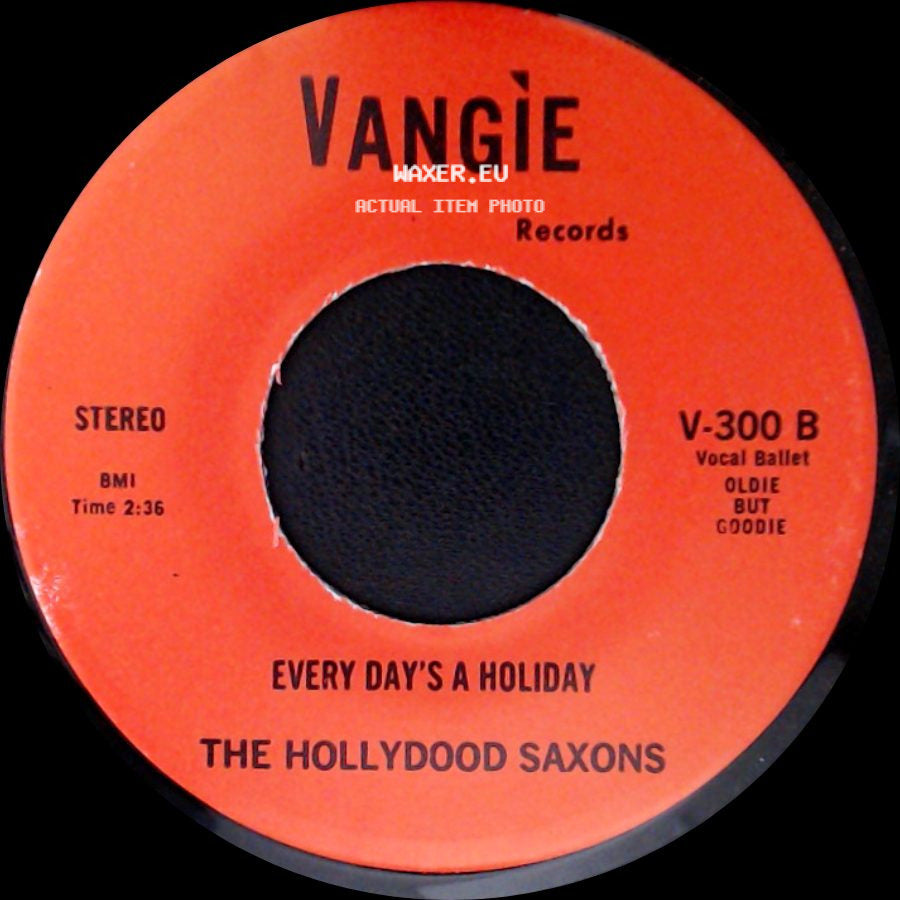 War / The Hollydood Saxons - Don't Let No One Get You Down / Every Day's A Holiday side B