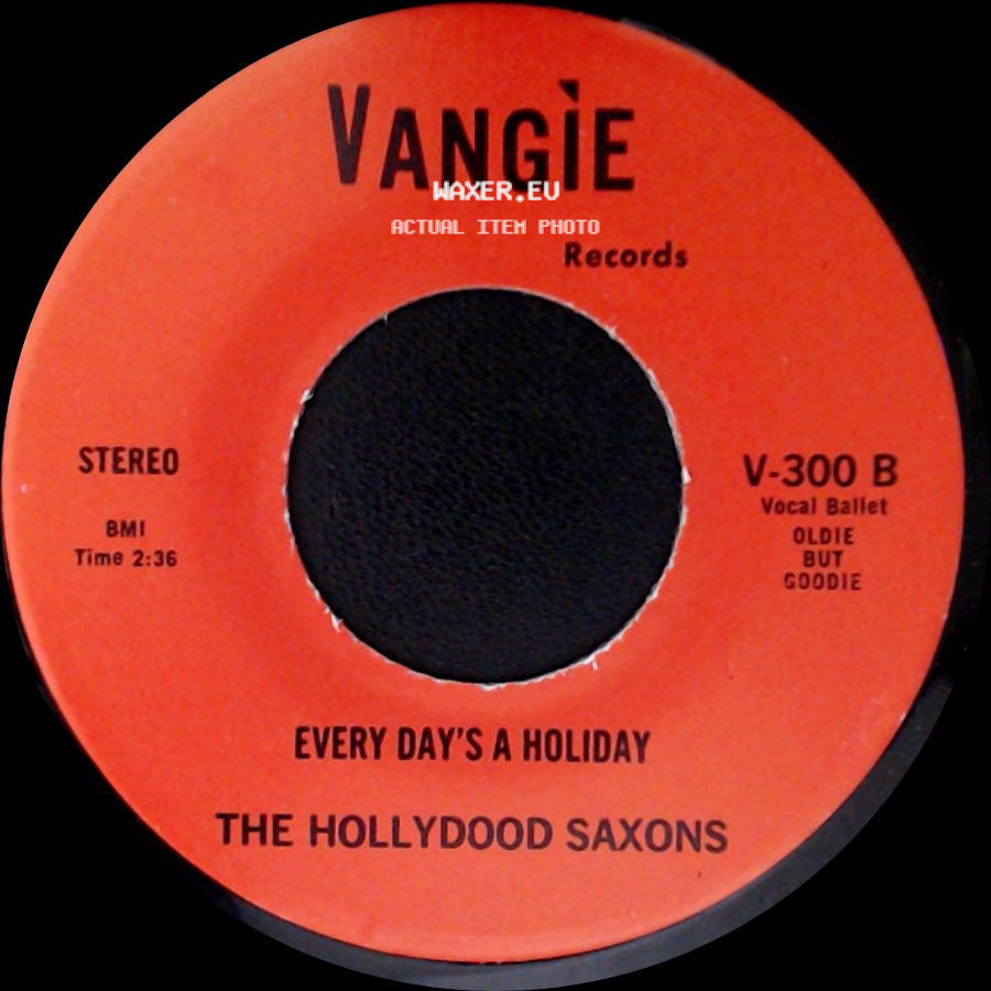 War / The Hollydood Saxons - Don't Let No One Get You Down / Every Day's A Holiday side B