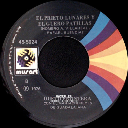 Dueto Frontera Con El Mariachi Reyes De Guadalajara - Aborresco / El Prieto Lunares Y El Guero Patillas side B