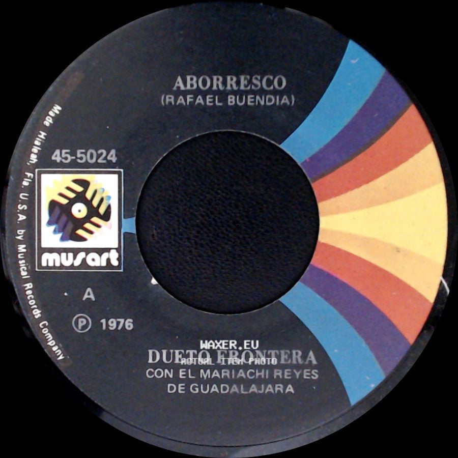 Dueto Frontera Con El Mariachi Reyes De Guadalajara / El Prieto Lunares Y El Guero Patillas - Aborresco / Dueto Frontera side A