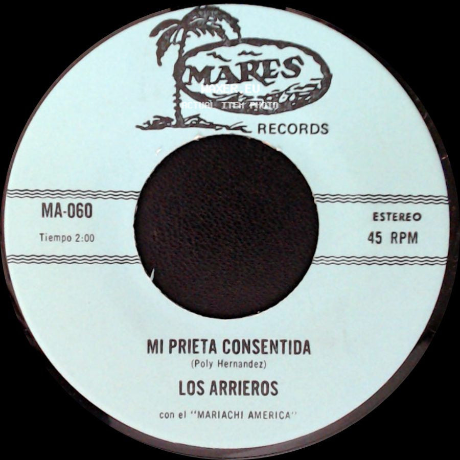 Los Arrieros - Mi Prieta Consentida / Desterrado Para El Norte side A
