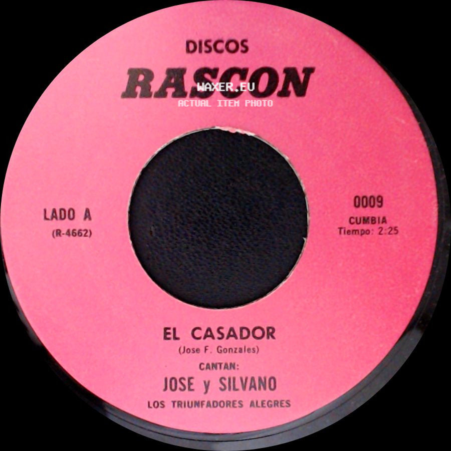Jose Y Silvano / Placido Rodriguez - El Casador / El Llanto De Mi Madre side A