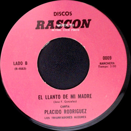 Jose Y Silvano / Placido Rodriguez - El Casador / El Llanto De Mi Madre side B