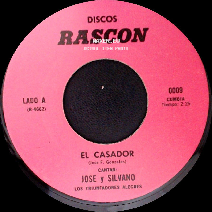 Jose Y Silvano / Placido Rodriguez - El Casador / El Llanto De Mi Madre side A