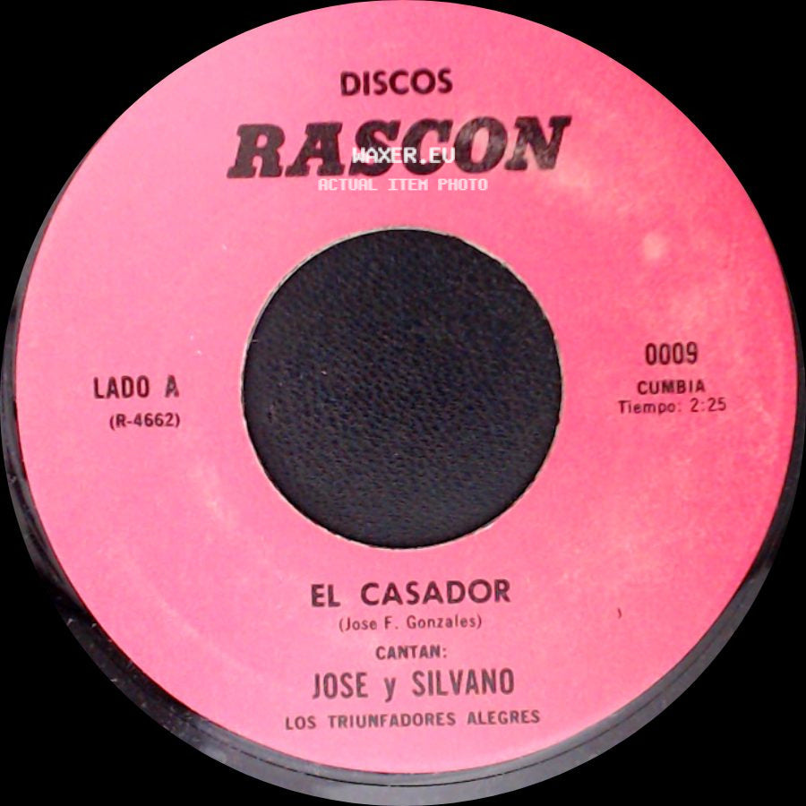 Jose Y Silvano / Placido Rodriguez - El Casador / El Llanto De Mi Madre side A