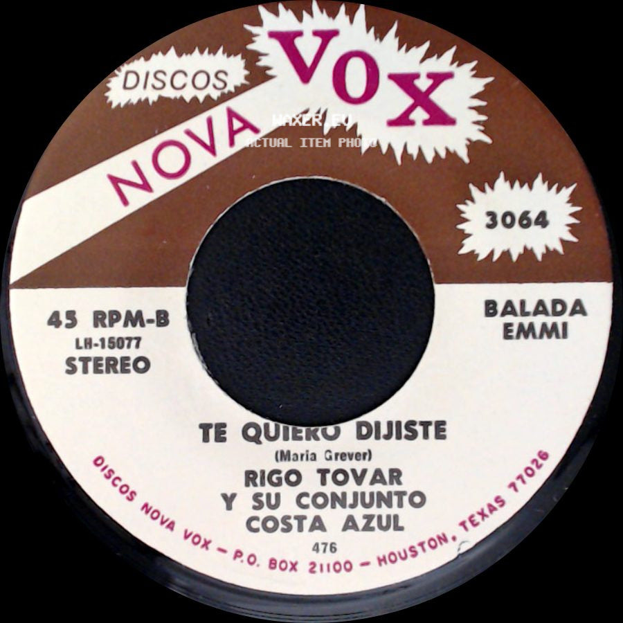 Rigo Tovar Y Su Conjunto Costa Azul - Te Quiero Dijiste / A Caballo side A