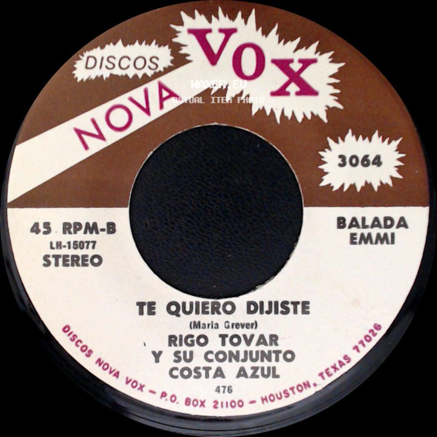 Rigo Tovar Y Su Conjunto Costa Azul - Te Quiero Dijiste / A Caballo side A