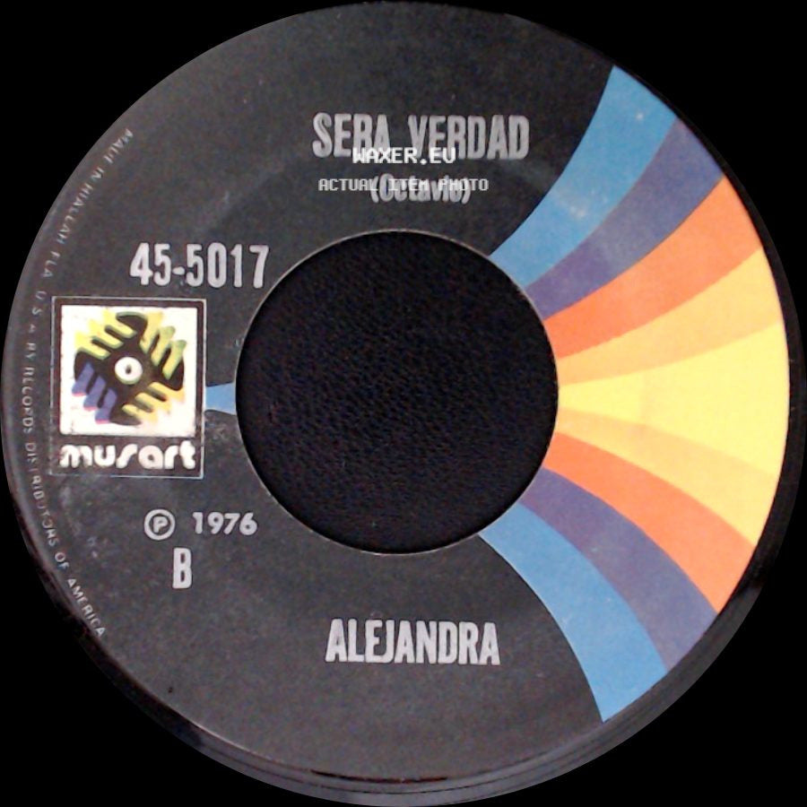 Alejandra - Sin Quererlo Yo Me Enamore / Sera Verdad side B