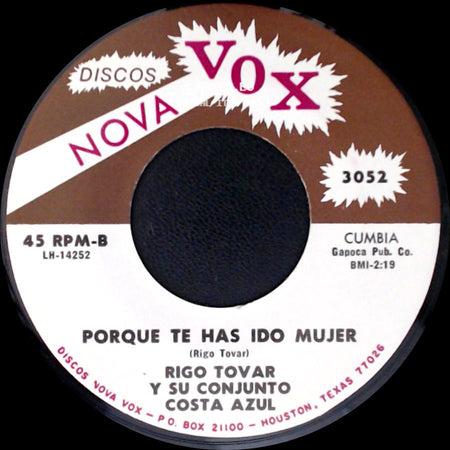 Rigo Tovar Y Su Conjunto Costa Azul - Enamorado De Verdad / Porque Te Has Ido Mujer side B