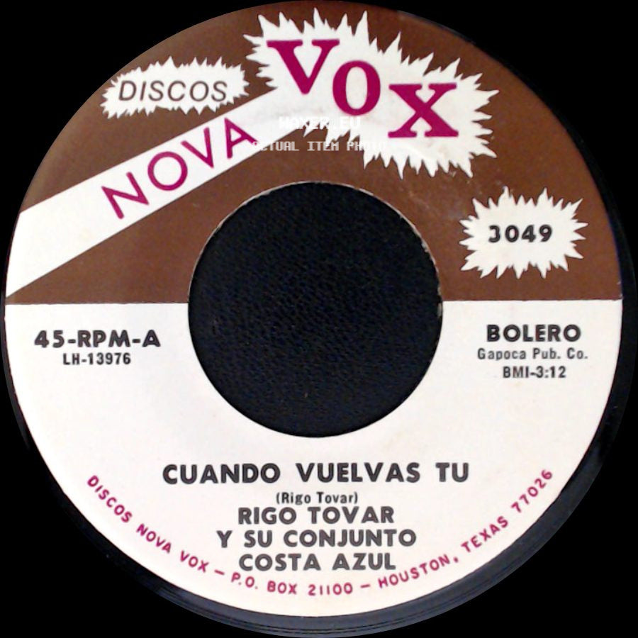 Rigo Tovar Y Su Conjunto Costa Azul - Cuando Vuelvas Tu / Pajaro Chohui side A