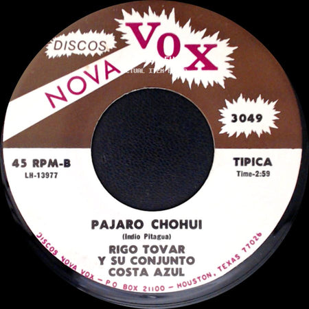 Rigo Tovar Y Su Conjunto Costa Azul - Pajaro Chohui / Cuando Vuelvas Tu side A