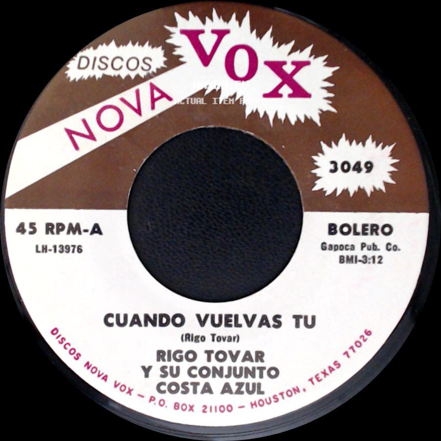 Rigo Tovar Y Su Conjunto Costa Azul - Pajaro Chohui / Cuando Vuelvas Tu side B