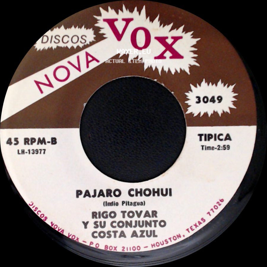 Rigo Tovar Y Su Conjunto Costa Azul - Pajaro Chohui / Cuando Vuelvas Tu side A