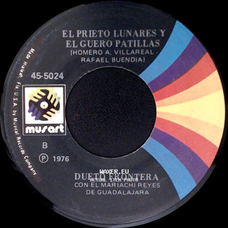 Dueto Frontera Con El Mariachi Reyes De Guadalajara - Aborresco / El Prieto Lunares Y El Guero Patillas side B
