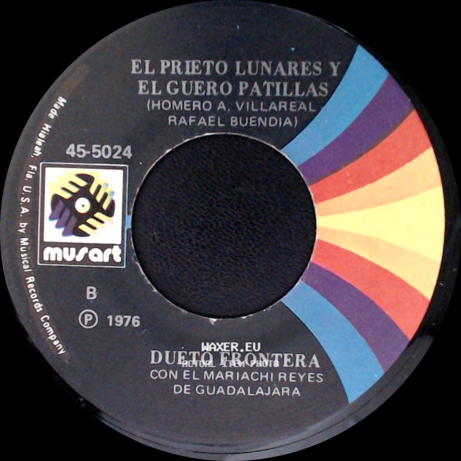 Dueto Frontera Con El Mariachi Reyes De Guadalajara / El Prieto Lunares Y El Guero Patillas - Aborresco (Rafael Buendia) / Dueto Frontera side B