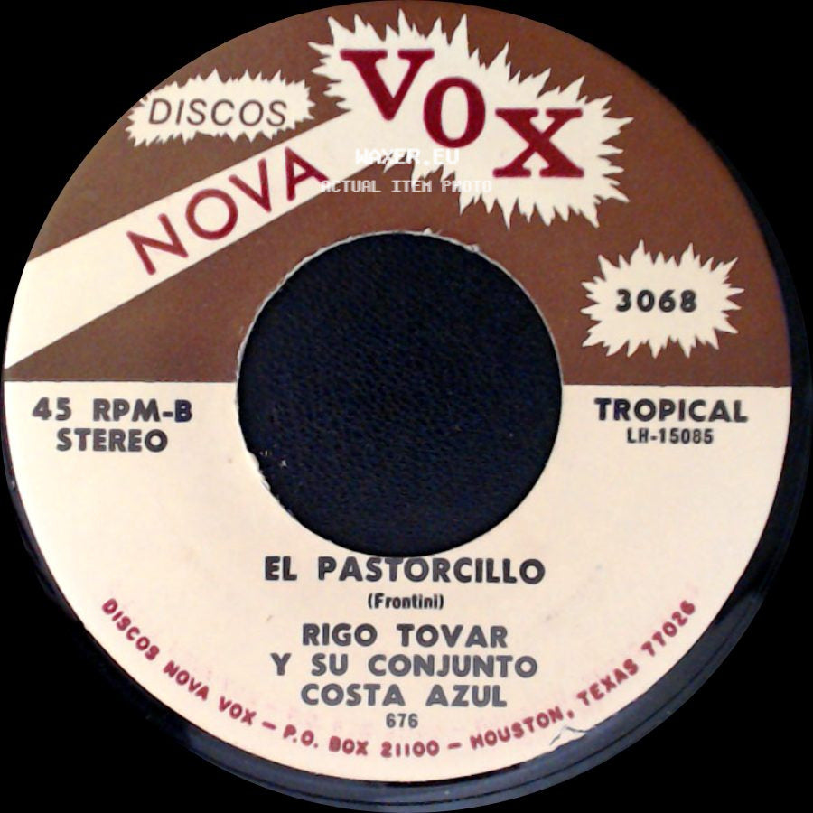 Rigo Tovar Y Su Conjunto Costa Azul - No Te Vayas / El Pastorcillo side B