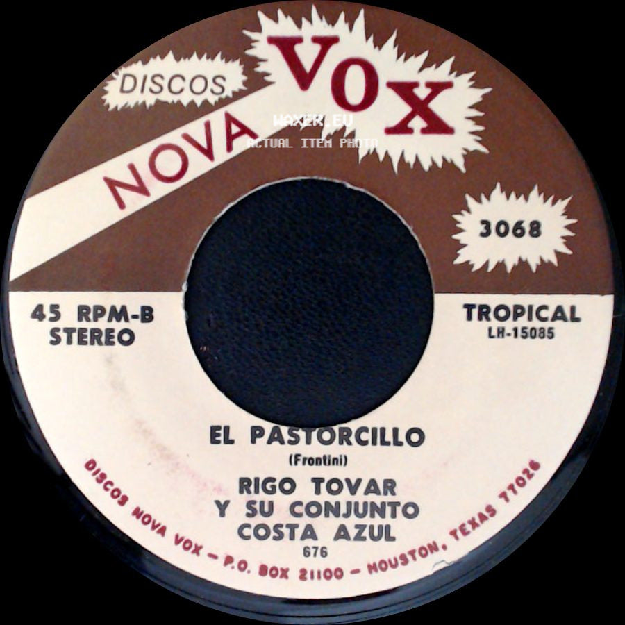 Rigo Tovar Y Su Conjunto Costa Azul - No Te Vayas / El Pastorcillo side B