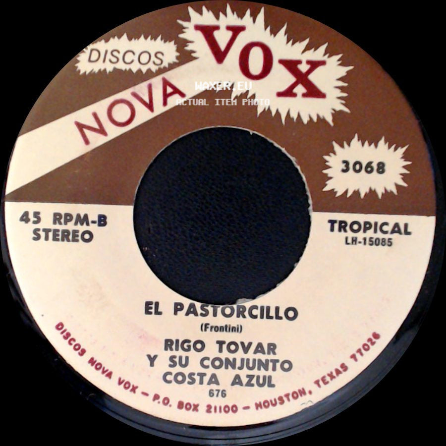 Rigo Tovar Y Su Conjunto Costa Azul - El Pastorcillo / No Te Vayas side A