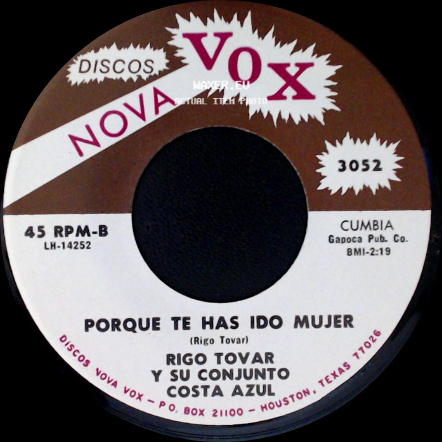 Rigo Tovar Y Su Conjunto Costa Azul - Enamorado De Verdad / Porque Te Has Ido Mujer side B