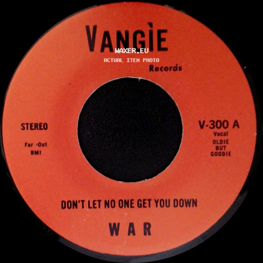 War / The Hollydood Saxons - Don't Let No One Get You Down / Every Day's A Holiday side A