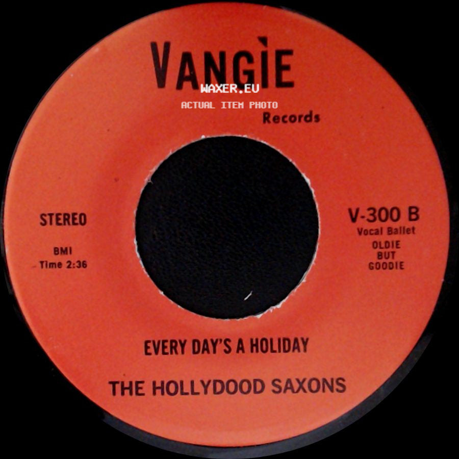 War / The Hollydood Saxons - Don't Let No One Get You Down / Every Day's A Holiday side B