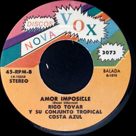 Rigo Tovar Y Su Conjunto Tropical Costa Azul - Amor Imposible / Me Quiero Casar side A