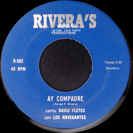 David Fletes Con Los Navegantes / David Fletes - Ay Compadre / El Peregrino side A