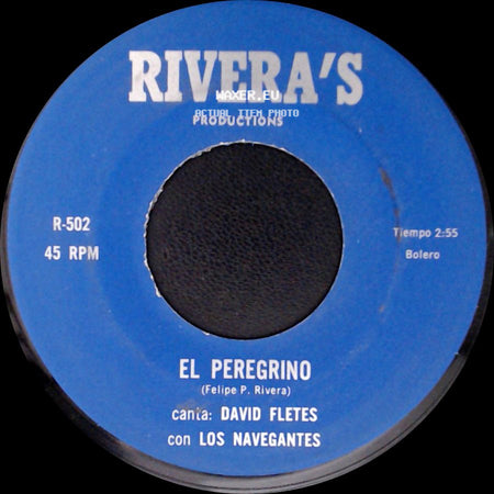 David Fletes Con Los Navegantes / David Fletes - Ay Compadre / El Peregrino side B