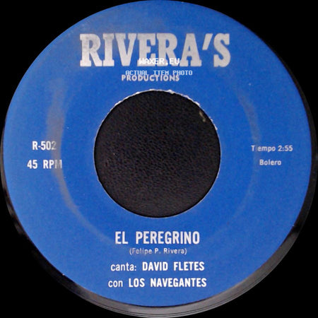 David Fletes Con Los Navegantes - El Peregrino / Ay Compadre side A
