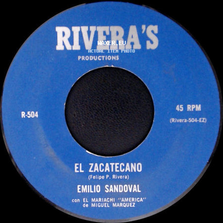 Emilio Sandoval - El Zacatecano / Voy A Beber Y A Beber side A