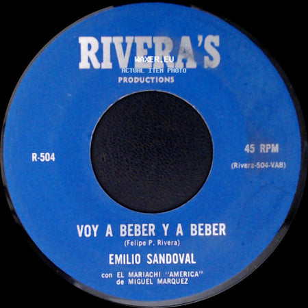 Emilio Sandoval - El Zacatecano / Voy A Beber Y A Beber side B