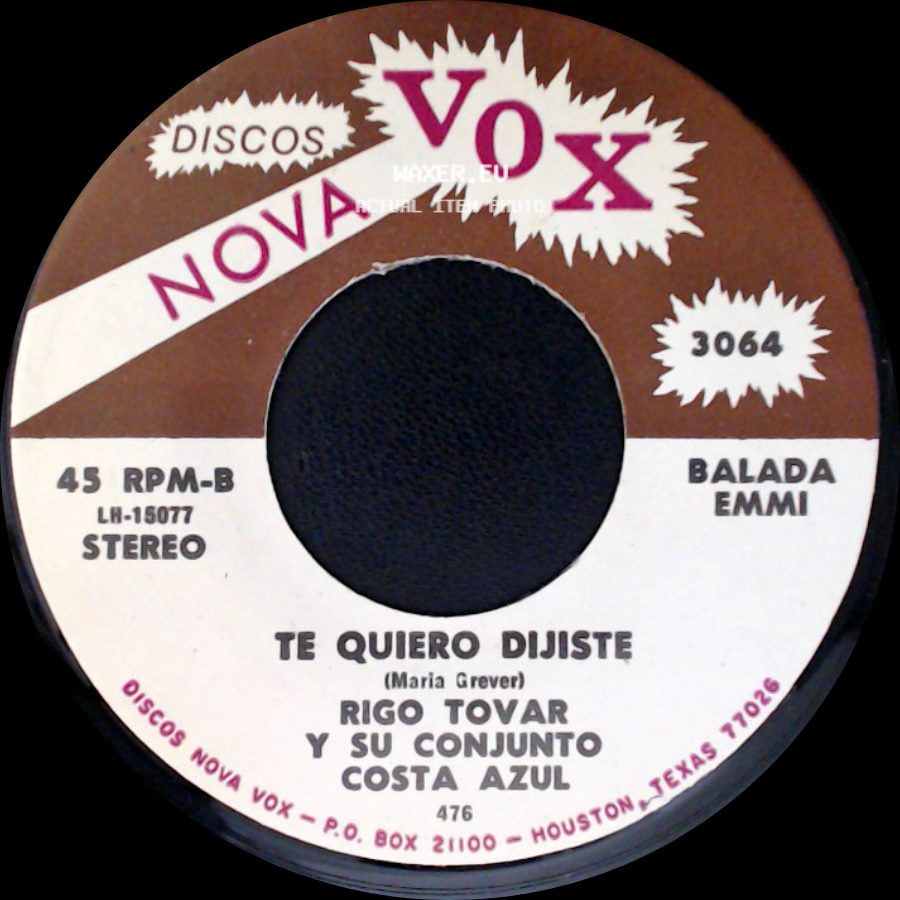 Rigo Tovar Y Su Conjunto Costa Azul - Te Quiero Dijiste / A Caballo side A