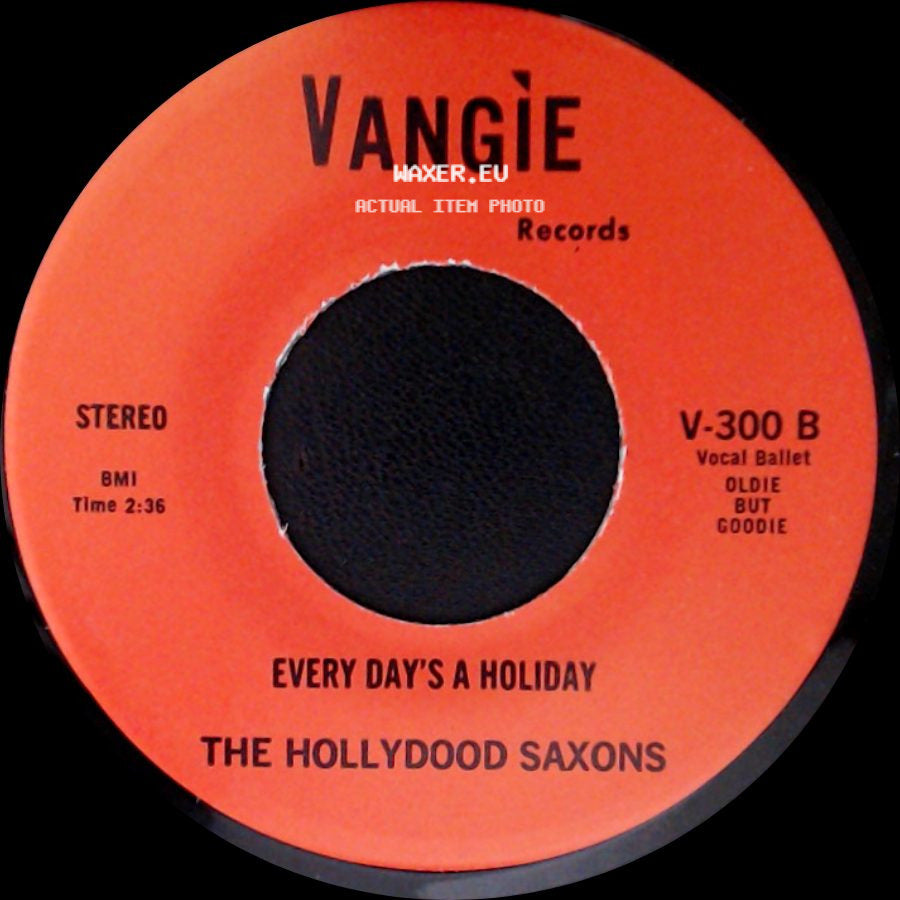 War / The Hollydood Saxons - Don't Let No One Get You Down / Every Day's A Holiday side B